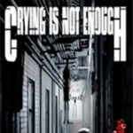 光哭是不夠的Crying is not Enough 中文版 